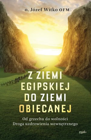 Z ziemi egipskiej do ziemi obiecanej – ebook