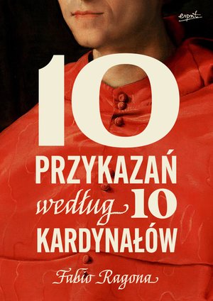 10 przykazań według 10 kardynałów – ebook