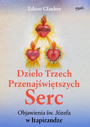 Dzieło Trzech Przenajświętszych Serc – ebook