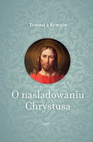 O naśladowaniu Chrystusa – ebook
