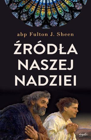 Źródła naszej nadziei – ebook