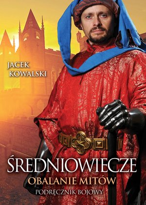 Średniowiecze. Obalanie mitów – ebook