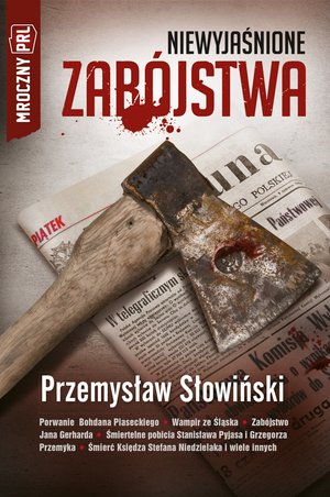 Mroczny PRL 2: Mroczny PRL: Niewyjaśnione zabójstwa – ebook