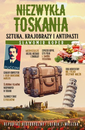 Niezwykła Toskania – ebook