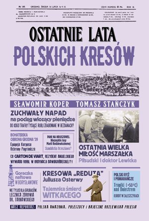 Ostatnie lata polskich Kresów – ebook