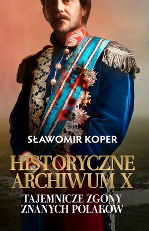 Historyczne Archiwum X – ebook