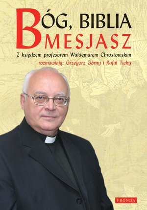 Bóg, Biblia, Mesjasz – ebook