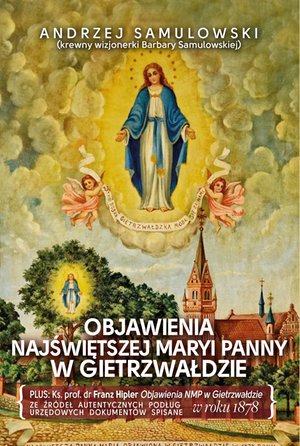 Objawienia Najświętszej Maryi Panny w Gietrzwałdzie – ebook