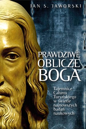 Prawdziwe oblicze Boga – ebook