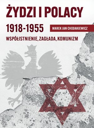 Żydzi i Polacy 1918-1955 – ebook