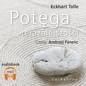 Potęga teraźniejszości – audiobook