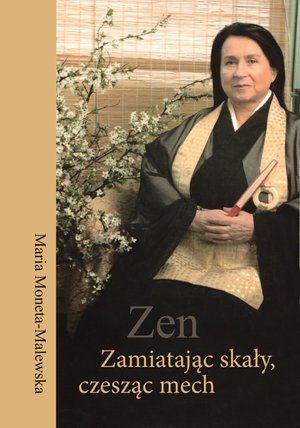 Zen. Zamiatając skały, czesząc mech – ebook