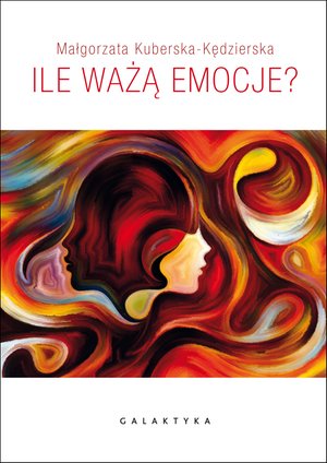 Ile ważą emocje? – ebook
