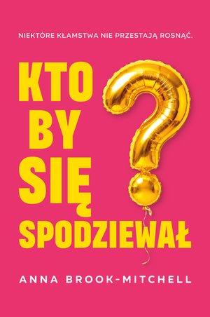 Kto by się spodziewał? – ebook