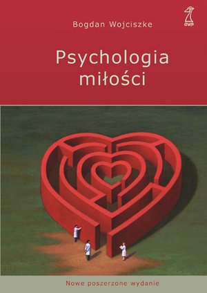 Psychologia miłości. Intymność - Namiętność - Zobowiązanie – ebook