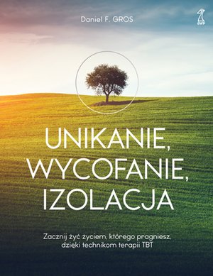 Unikanie, wycofanie, izolacja – ebook