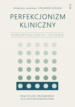 Perfekcjonizm kliniczny – ebook