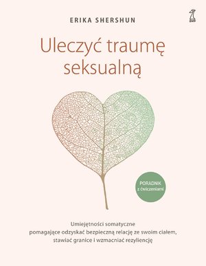 Uleczyć traumę seksualną – ebook