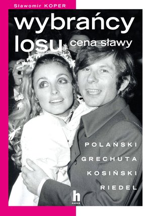 Wybrańcy losu. Cena sławy – ebook