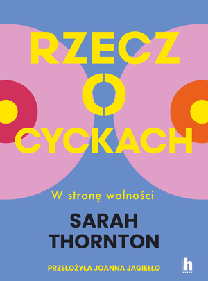Rzecz o cyckach. W stronę wolności – ebook
