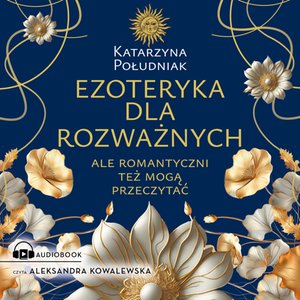 Ezoteryka dla rozważnych – audiobook