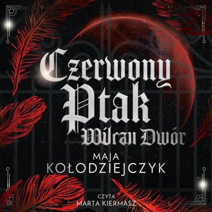 Czerwony Ptak. Wilczy Dwór – audiobook