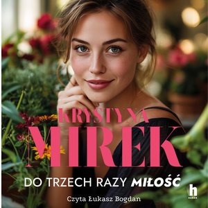 Do trzech razy miłość – audiobook