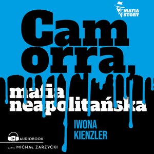 Camorra, mafia neapolitańska – audiobook