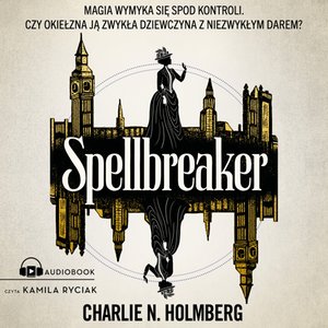 Spellbreaker – audiobook