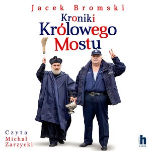 Kroniki Królowego Mostu – audiobook