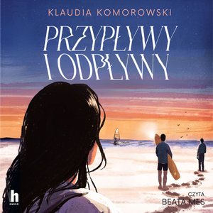 Przypływy i odpływy – audiobook