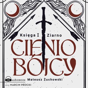 Cieniobójcy. Księga I. Ziarno – audiobook