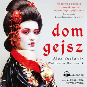 Dom gejsz – audiobook