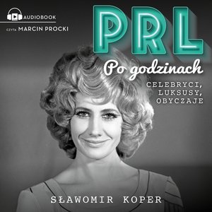 PRL Po godzinach – audiobook
