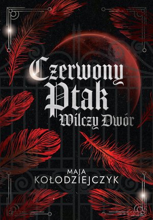 Czerwony Ptak. Wilczy Dwór – ebook