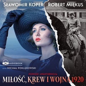 Miłość, krew i wojna 1920 – audiobook