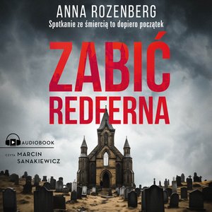 Zabić Redferna – audiobook