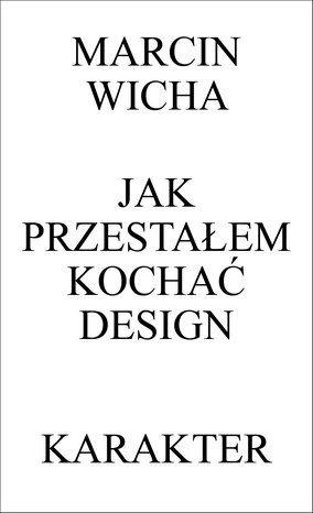 Jak przestałem kochać design – ebook