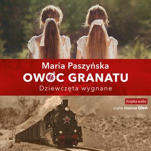 Owoc granatu Tom 1: Dziewczęta wygnane – audiobook