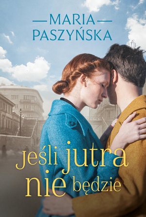 Jeśli jutra nie będzie – ebook