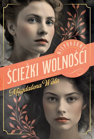 Niepokorne Tom 2: Ścieżki wolności – ebook
