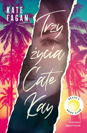 Trzy życia Cate Kay – ebook