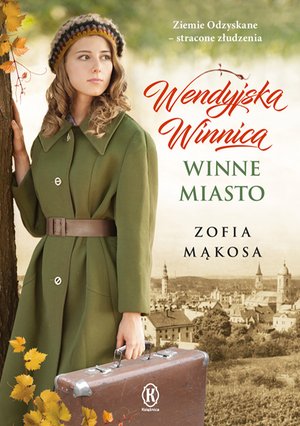 Wendyjska Winnica Tom 2: Winne miasto – ebook