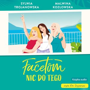 Facetom nic do tego – audiobook