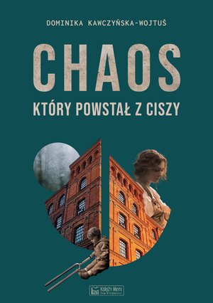 Chaos, który powstał z ciszy – ebook