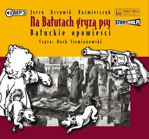 Na Bałutach gryzą psy – audiobook