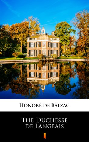 The Duchesse de Langeais – ebook