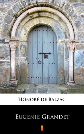 Eugenie Grandet – ebook