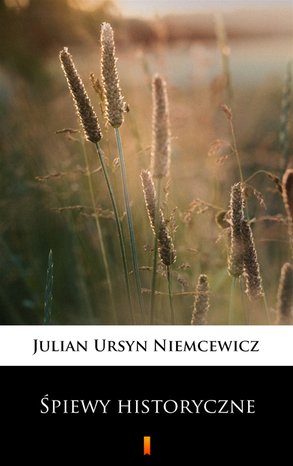 Śpiewy historyczne – ebook
