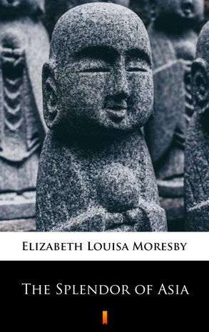 The Splendor of Asia – ebook